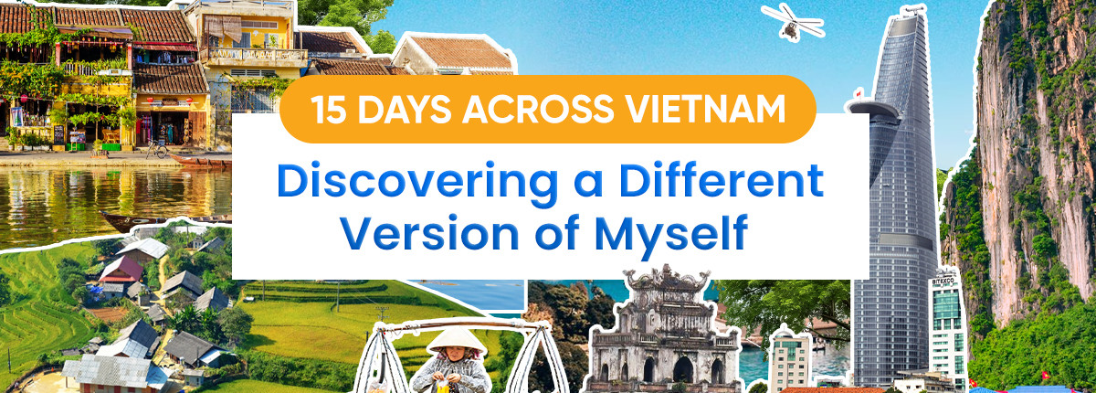 15 Days Across Vietnam: Discovering a Different Version of Myself