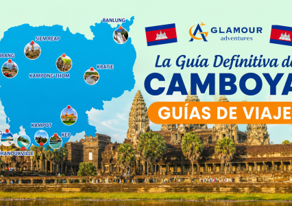 La guía definitiva de Camboya: todo lo que necesita para unas vacaciones increíbles