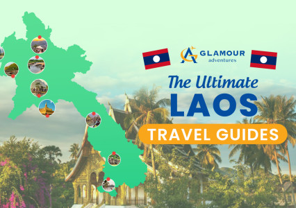 Your Ultimate Travel Guide to Laos: Everything You Need for an Unforgettable Holiday