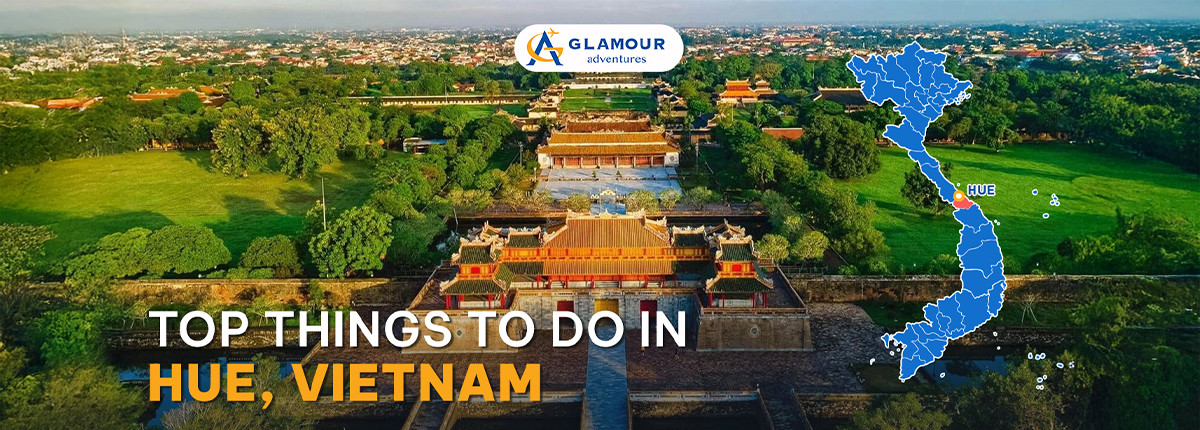 Hue Travel Guide: Discover the Imperial Charm of Vietnam’s Ancient Capital