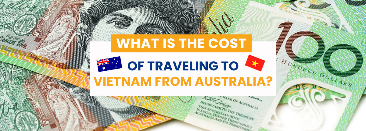 What is the cost of traveling to Vietnam from Australia?