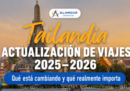 Actualización de viajes a Tailandia 2025–2026: qué está cambiando y qué es lo que realmente importa