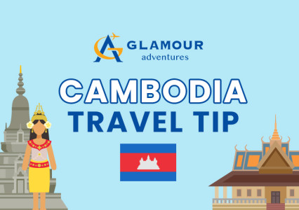 Cambodia Travel Tips: Your Complete Guide for a Perfect Trip
