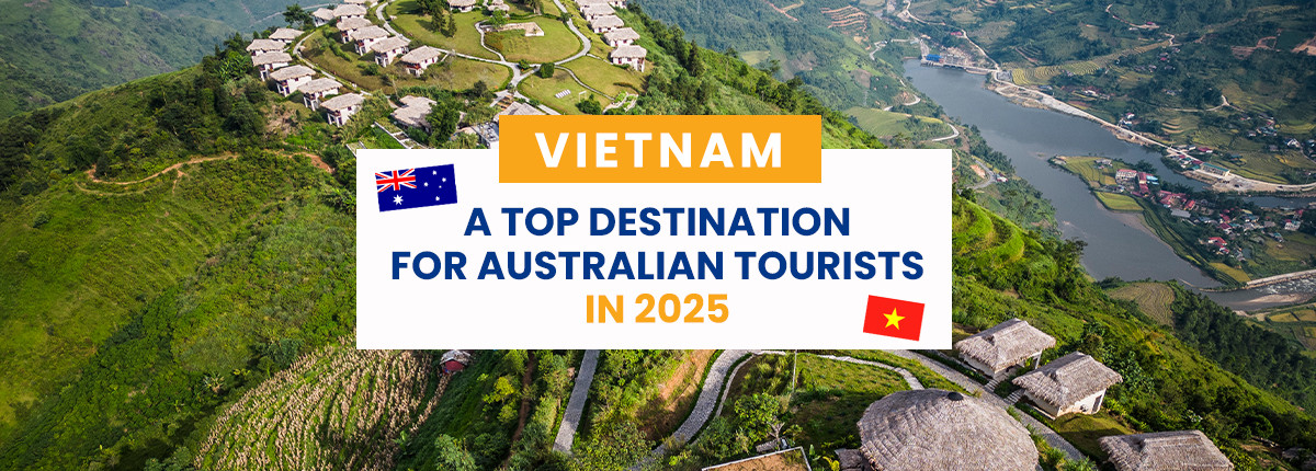 Vietnam: A Top Destination for Australian Tourists in 2025
