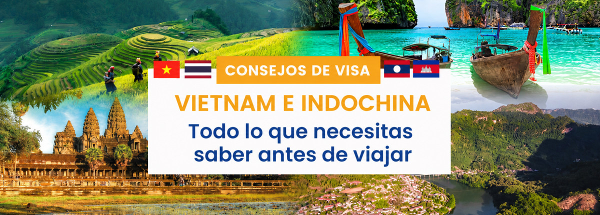 Consejos de visado para Vietnam e Indochina: todo lo que necesita saber antes de viajar